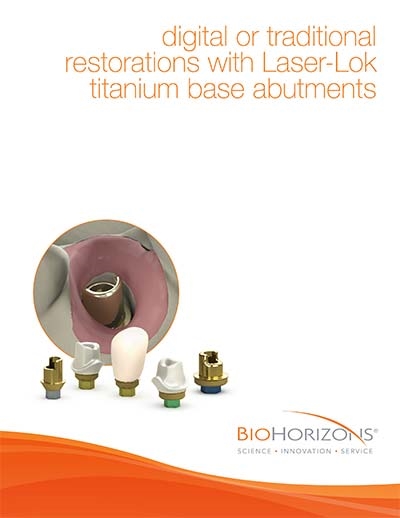 Laser-Lok Titanium Base abutment restorations